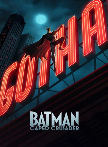 دانلود انیمیشن بتمن: شوالیه شنل دار 2024