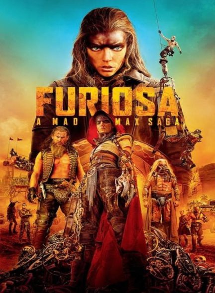 دانلود فیلم فیوریوسا: حماسه مکس دیوانه 2024