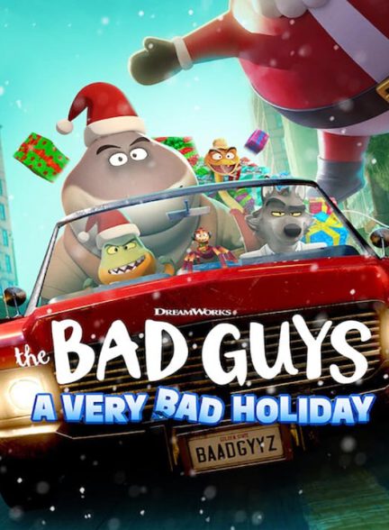دانلود انیمیشن رفقای بد: تعطیلات خیلی بد 2023