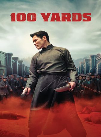 دانلود فیلم چینی صد یارد 2023