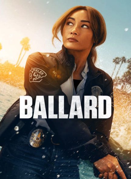 دانلود سریال بالارد 2025