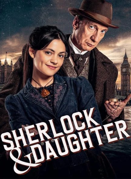 دانلود سریال شرلوک و دختر او 2025