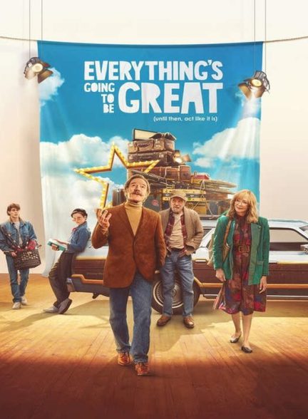 دانلود فیلم همه چیز عالی خواهد شد 2025
