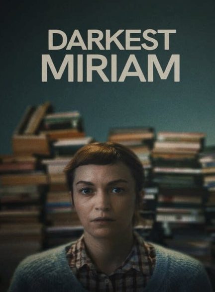دانلود فیلم تاریک ترین میریام 2024