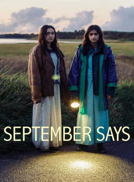 دانلود فیلم سپتمبر می گوید 2024