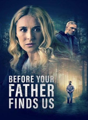 دانلود فیلم پیش از آنکه پدرت ما را پیدا کند 2025