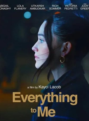 دانلود فیلم همه چیز برای من 2024