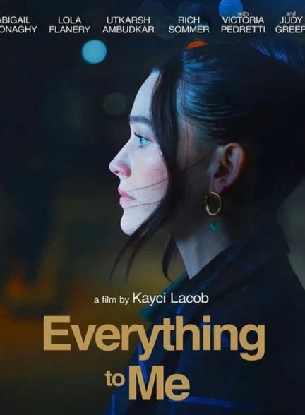 دانلود فیلم همه چیز برای من 2024