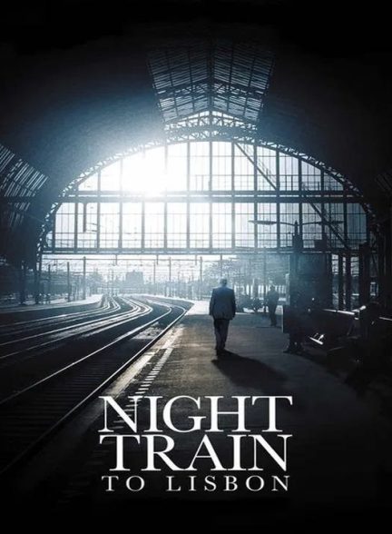 دانلود فیلم قطار شبانه به لیسبون 2013