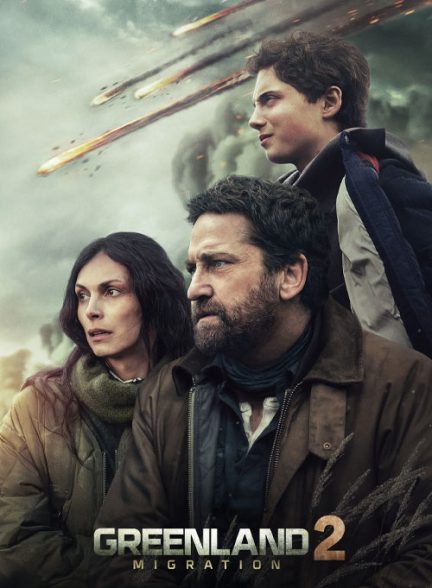 دانلود فیلم گرینلند ۲: مهاجرت 2025