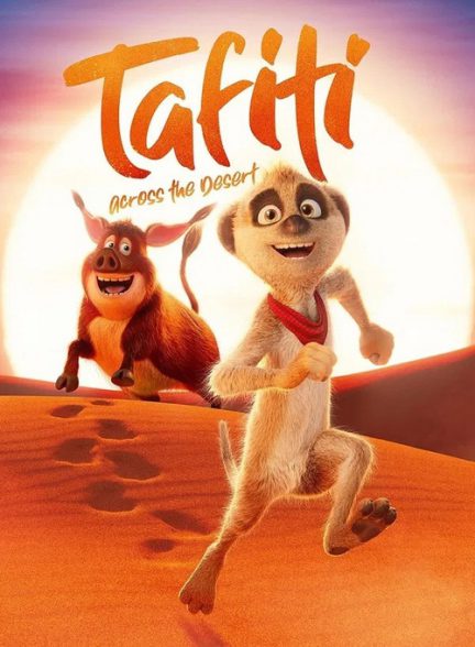 دانلود انیمیشن تافیتی: آن سوی بیابان 2025