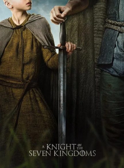 دانلود سریال شوالیه هفت پادشاهی 2026